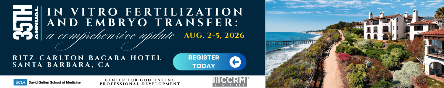 35th Annual In Vitro Fertilization and Embryo Transfer Course: A Comprehensive Update Banner